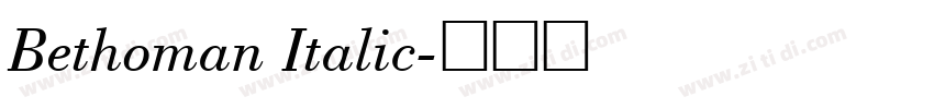 Bethoman Italic字体转换